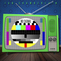 Ian Chamberlain - No Signal