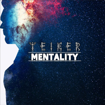Yeiker / - Mentality
