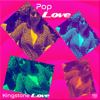Kingstone Love - Pop Love