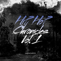 Various Artists / - Hip Hop Chronicles, Vol. 1