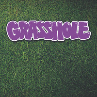 Grasshole - Grasshole EP