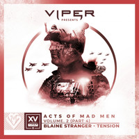 Blaine Stranger - Tension (Acts of Mad Man, Vol. 2 - Pt. 4)