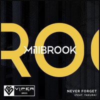 Millbrook - Never Forget (Explicit)