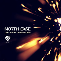 North Base - Light It Up
