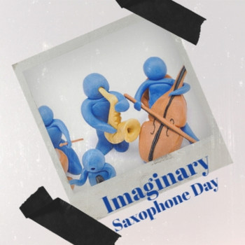 Various Artist - Imaginary Saxophone Day
