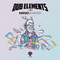 Dub Elements - Mindshaker - EP