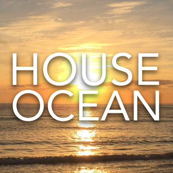 Various Artists - House Ocean
