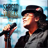 Sergio Vargas - Grandes Éxitos de Sergio Vargas, Vol.2 (En Vivo [Explicit])