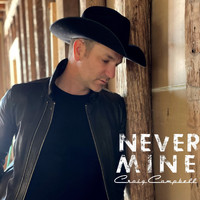 Craig Campbell - Never Mine