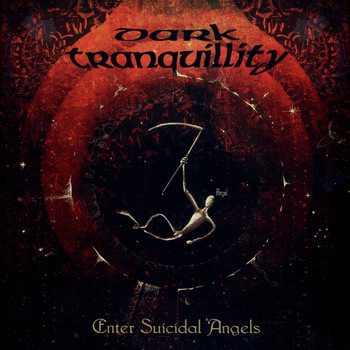 Dark Tranquillity - Enter Suicidal Angels - EP  (Remastered 2021)