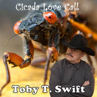 Toby T. Swift - Cicada Love Call