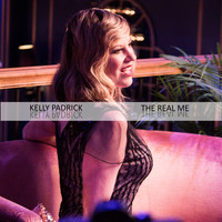 Kelly Padrick - The Real Me