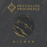 Prevailing Providence - Gilded