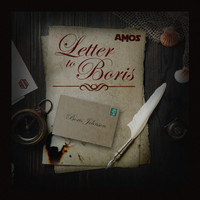 Amos - Letter to Boris (Explicit)