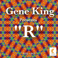 Gene King - "R"