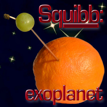 Squibb - Exoplanet