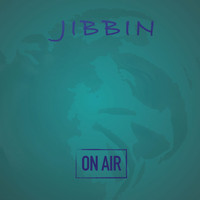 JIBBIN - On Air (Radio Edit)