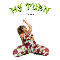 Tazzy / - My Turn