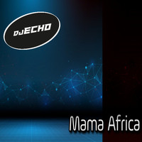 Dj Echo / - Mama Africa