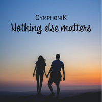 CymphoniK / - Nothing Else Matters