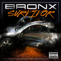 Bronx - Survivor (Explicit)