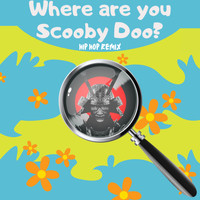 DJ Katana - Where Are You Scooby Doo? (Hip Hop Remix)