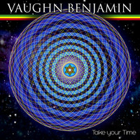 Vaughn Benjamin - Take Your Time