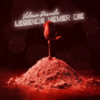 Pascale - Legends Never Die