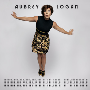 Aubrey Logan - Macarthur Park
