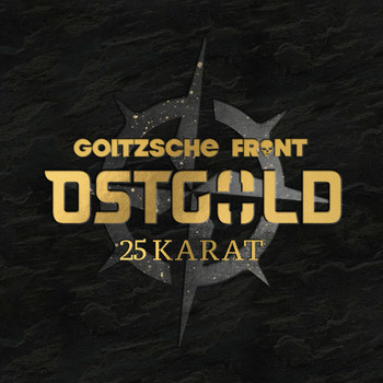 Goitzsche Front - Ostgold - 25 Karat (Explicit)