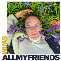 Swim - All My Friends