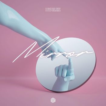 HYPELEZZ - Mirror