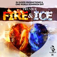 TruVice - Fire and Ice