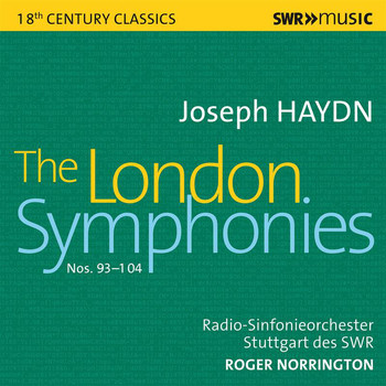 Stuttgart Radio Symphony Orchestra / Roger Norrington - Haydn: The London Symphonies (Live)