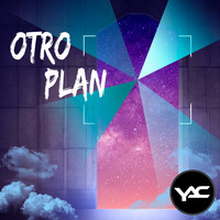 Y.A.C. - Otro Plan
