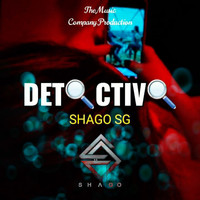Shago Sg - Detective (Explicit)