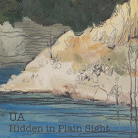 UA / - Hidden in Plain Sight
