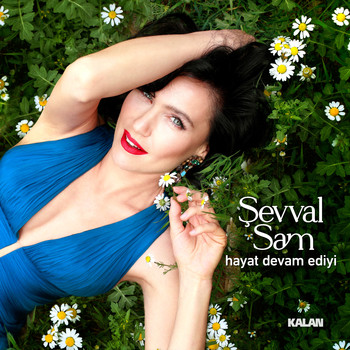 Şevval Sam - Hayat Devam Ediyi