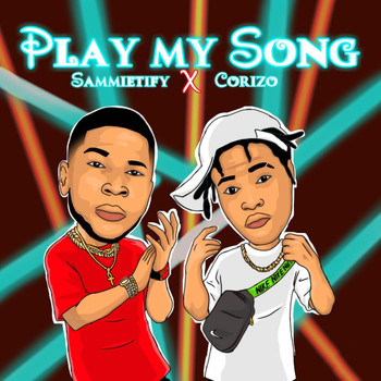 Sammietify featuring Corizo - Play My Song