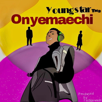 Youngstar TMB - Onyemaechi