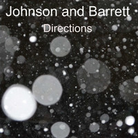 Johnson and Barrett / - Directions