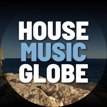 Various Artists - House Music Globe