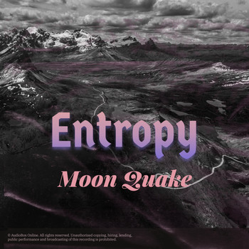 Entropy - Moon Quake (Explicit)