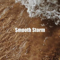 Ocean Storm - Smooth Storm