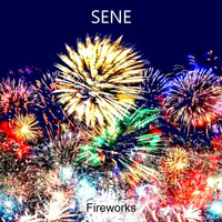 Sene - Fireworks
