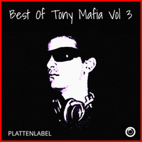 Tony Mafia - Best Of Tony Mafia Vol 3