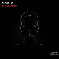 Sopik - Hear Her