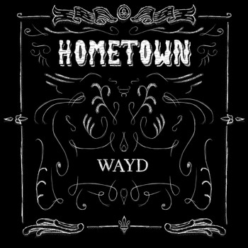 Wayd - Hometown