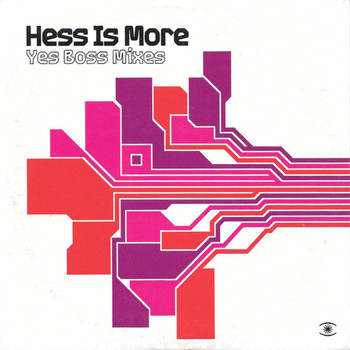 Hess Is More & Bang Chau - Yes Boss Mixes