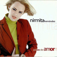 Nirmita Hernandez - Gotas de Amor